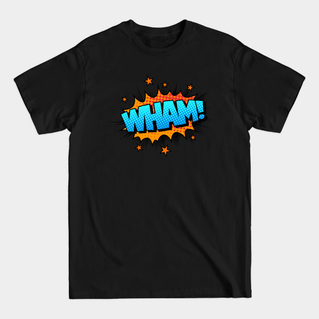 Disover WHAM! - Comic - T-Shirt