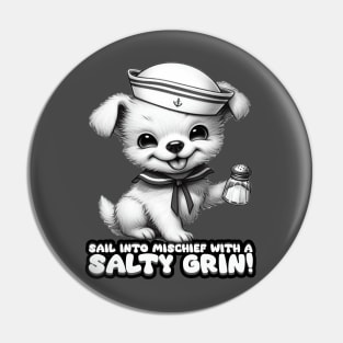 sail into mischief with salty grin Pin