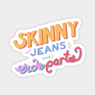 Millennial Skinny Jeans and Side Parts Hand Lettering Magnet