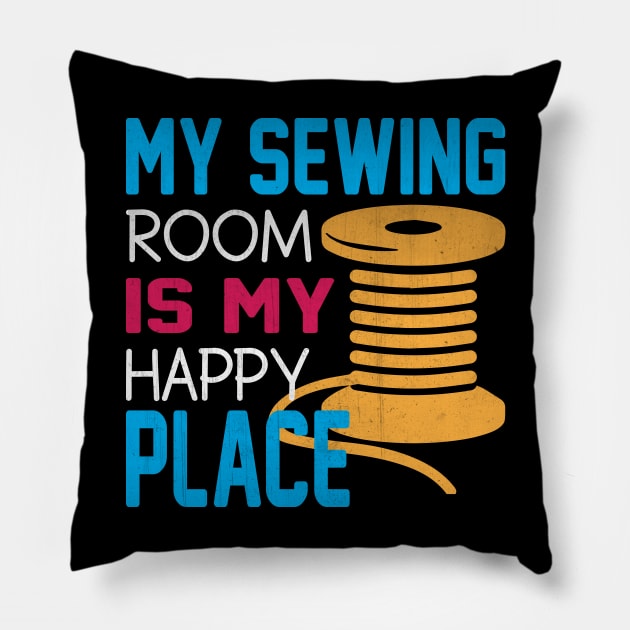 My Sewing Room is My Happy Place Novelty Sewing Pillow by TheLostLatticework