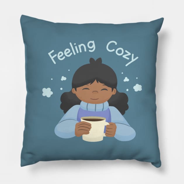 Feeling cozy Pillow by KammyBale
