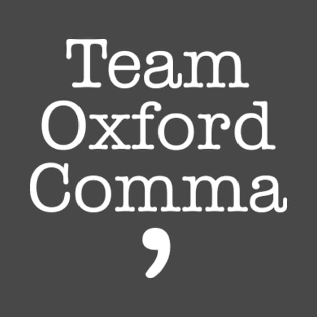 team oxford comma by hananeshopping