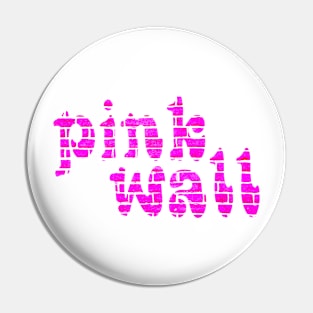 Pink Wall Pin