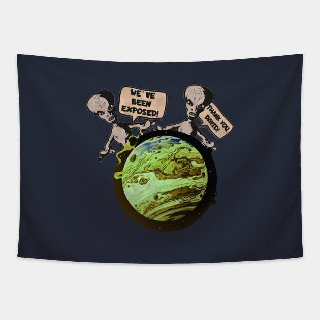 Aliens Exposed Tapestry by Liesl Weppen