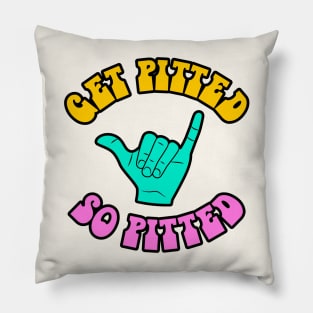 Get Pitted. So Pitted. Pillow