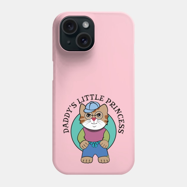 Daddy's Little Princess Phone Case by Sue Cervenka