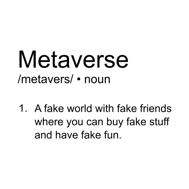 Metaverse funny definition by artirio