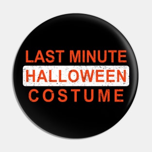 Last Minute Halloween Costume - Orange Pin