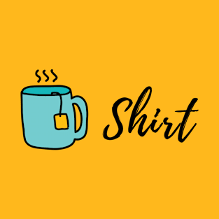 Tea Shirt T-Shirt