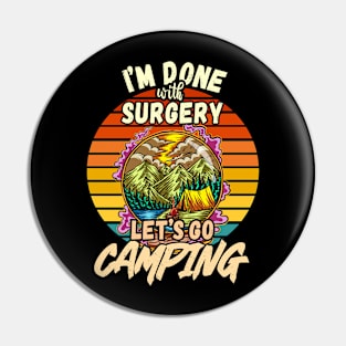 SURGERY AND CAMPING DESIGN VINTAGE CLASSIC RETRO COLORFUL PERFECT FOR  SURGEON AND CAMPERS Pin