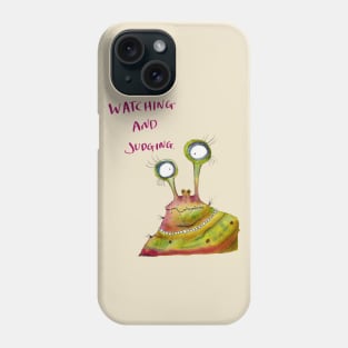 Watching and judging Phone Case