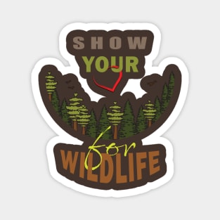 Show your love for wildlife Magnet