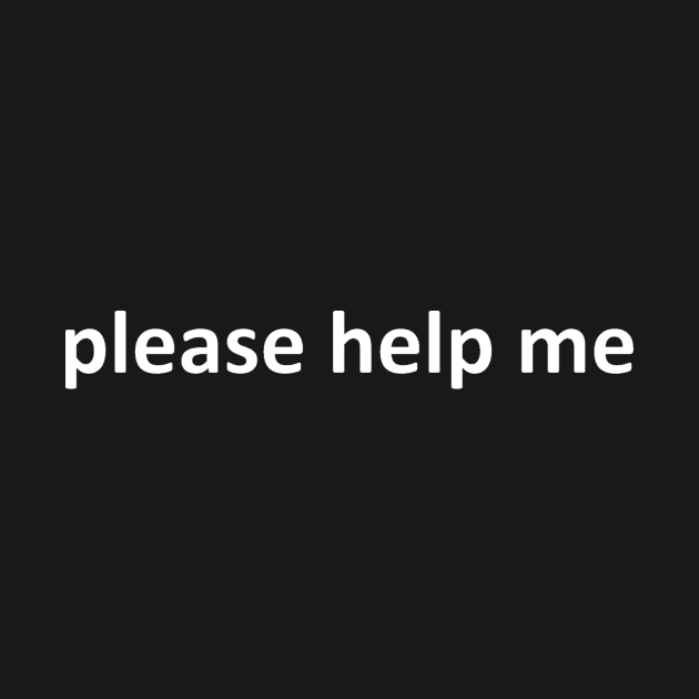 please help me by TelephoneKiosk