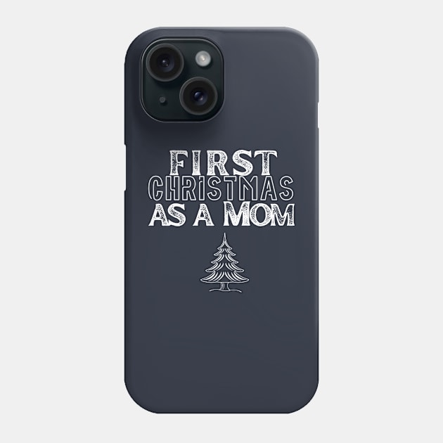 first christmas as a mom Phone Case by the christmas shop