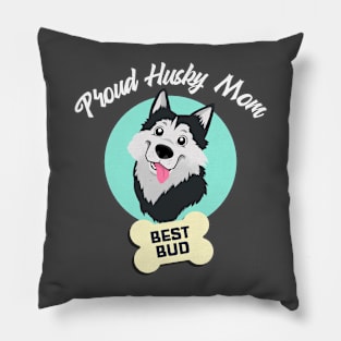 dog mom, proud husky mom, husky, dog mom gift Pillow