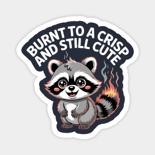 Burnt to a crisp and still cute Magnet