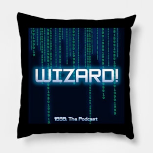 1999: The Podcast - Wizard! Pillow