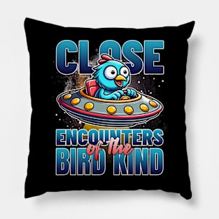 Close Encounters of the Bird Kind Pillow