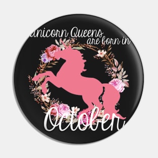 Unicorn Queens are Born In October Pin