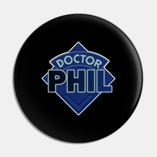 Doctor Phil - Doctor Who Style Logo Pin