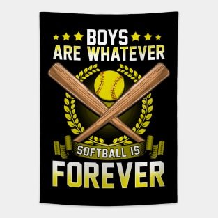 Boys Are Whatever Softball Is Forever Tapestry