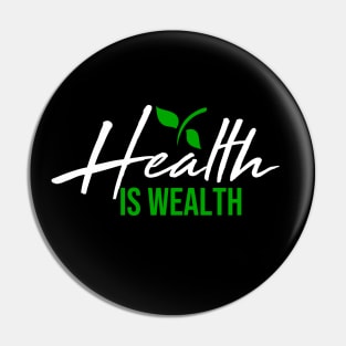 Health is Wealth Lifestyle Pin