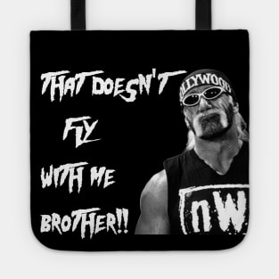 That Doesnt fly With me! Tote