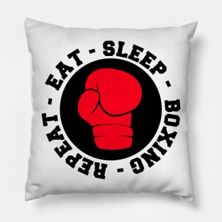 Eat Sleep Boxing Repeat Pillow