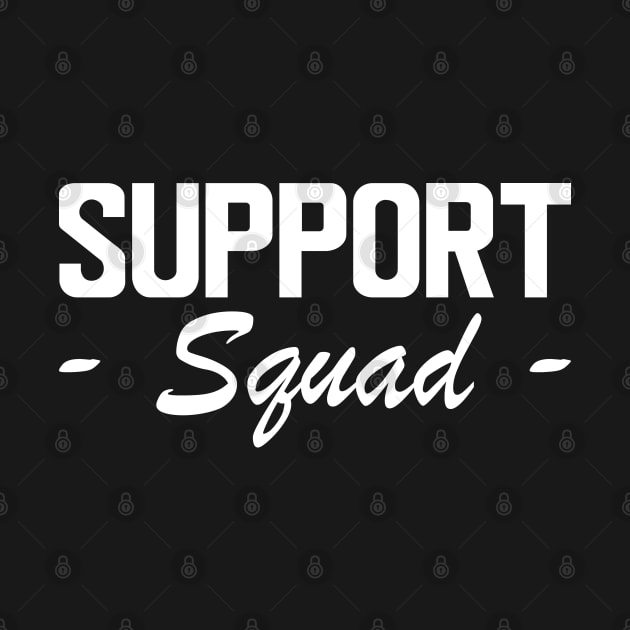 Support Squad w by KC Happy Shop