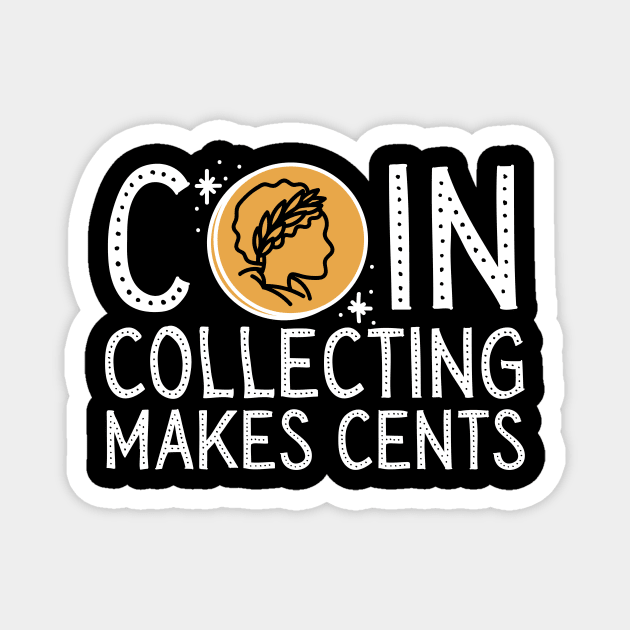 Coin Collecting Makes Cents Magnet by Teewyld