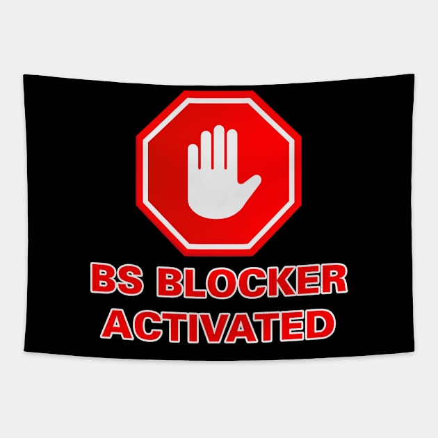 BS Blocker Activated Tapestry by Rivenfalls