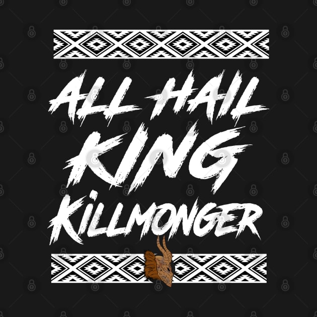 All Hail King Killmonger by Corecustom