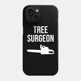 Tree Surgeon Phone Case