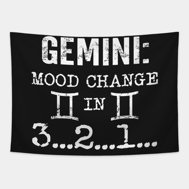 Gemini Mood Change In 3 2 1 T Shirt Tapestry by Elsie