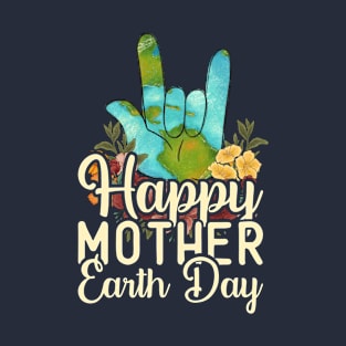 Happy Mother Earth Day Environment Floral Hand Distressed T-Shirt