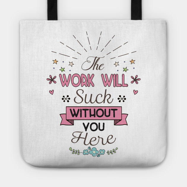 Leaving Gift For Colleague Goodbye Colleague Leaving Gift Shirt Retirement Coworker Appreciation Tote Teepublic goodbye colleague leaving gift shirt retirement