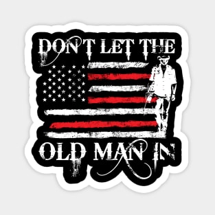 Toby Keith Don't Let The Old Man In, American Flag, Courtesy of the Red, White, and Blue Magnet