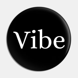 Vibe Pin