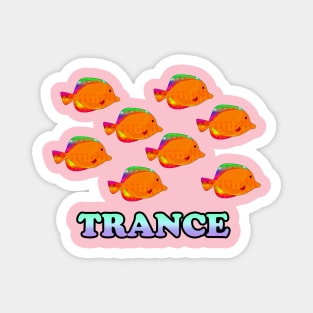 Trance-text Magnet
