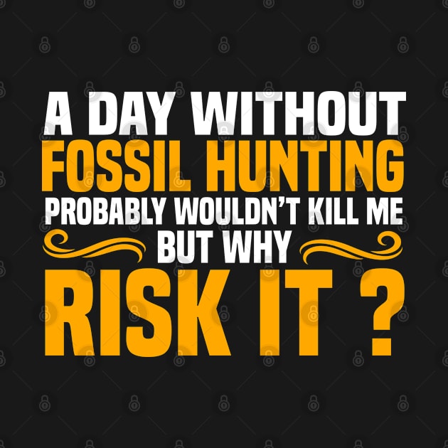 A Day Without Fossil Hunting by White Martian