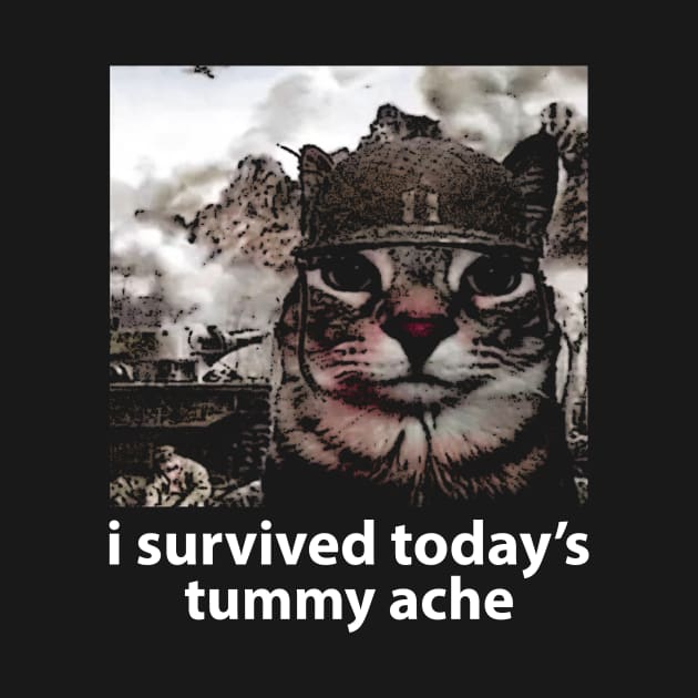 i survived today’s tummy ache unisex meme by ILOVEY2K