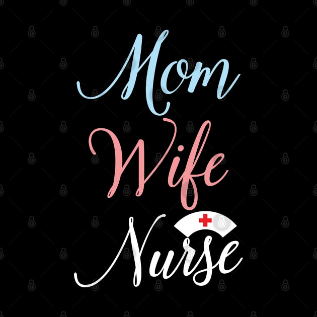 Mom Wife Nurse Nursing RN PRN Funny Medical Doctor Night Shift by Shirtsurf