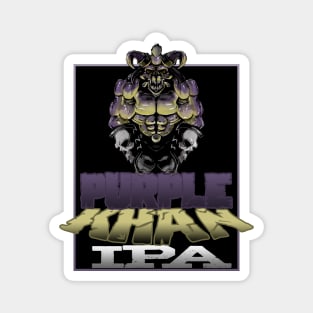 Purple Khan IPA - Fu-KHAN Good Beer! Magnet