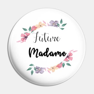 Future Madame theme floral Pin