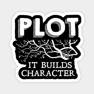 Funny Plot It Builds Character Book Reading Teacher Gift Magnet