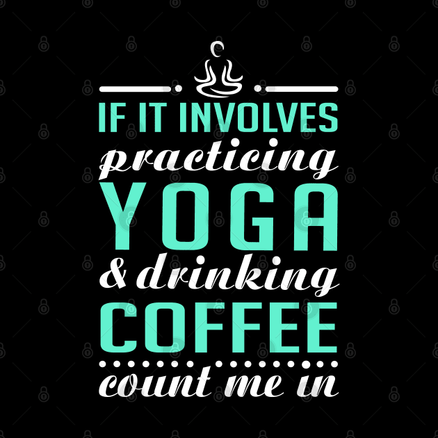 Yoga and Coffee by KsuAnn