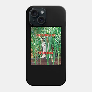 Life is like a cat in the grass Phone Case