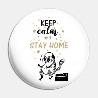 Keep Calm & Stay Home | Social Distancing Pin