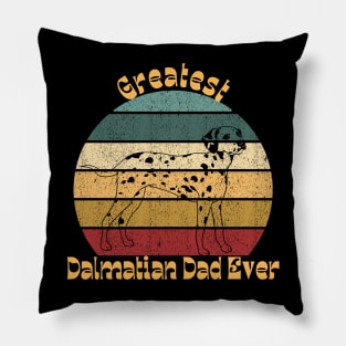 Greatest Dalmatian Dad Pillow