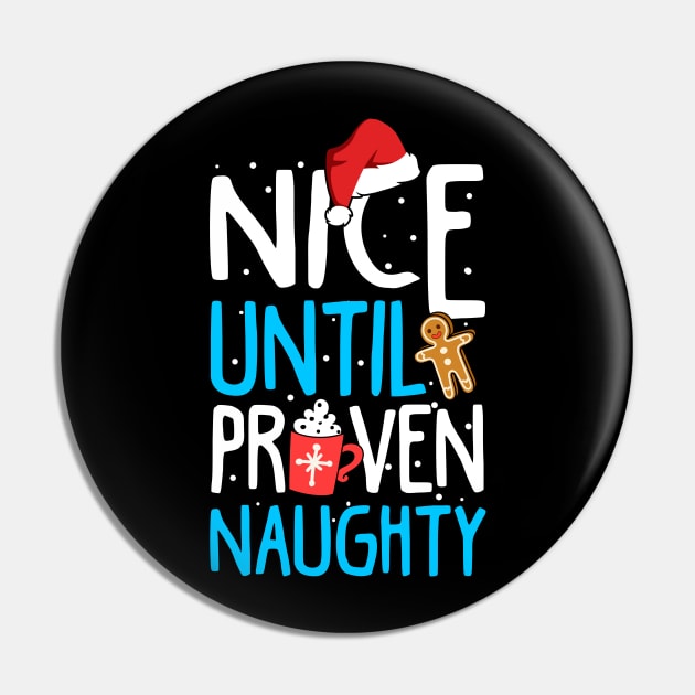 Nice Until Proven Naughty. Funny Ugly Christmas Sweatshirt. Pin by KsuAnn